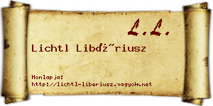 Lichtl Libériusz névjegykártya